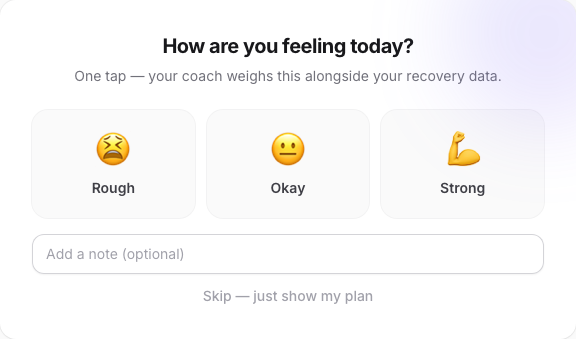 FitScript's feel-first check-in: How are you feeling today, with one-tap rough/okay/strong options